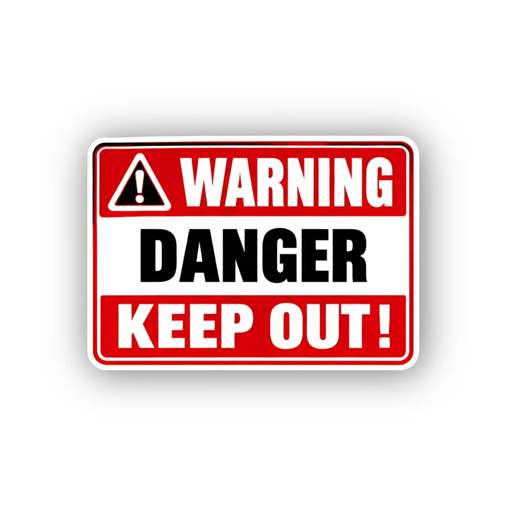 Danger Keep Out