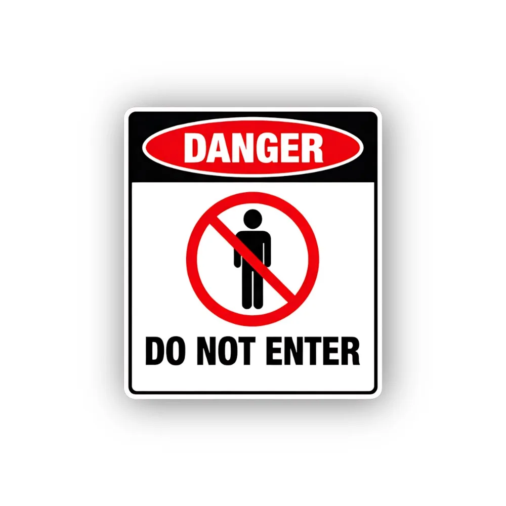 Entry Prohibited Danger