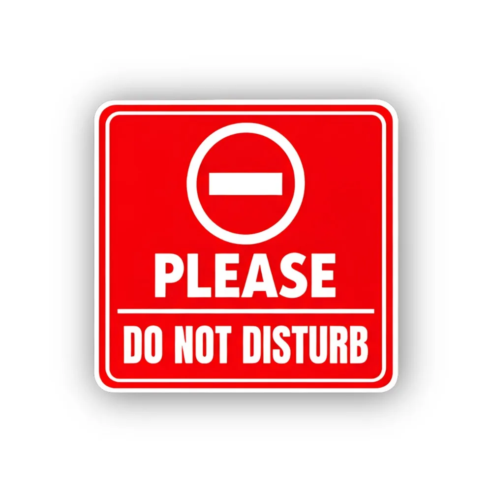 Do Not Disturbance To