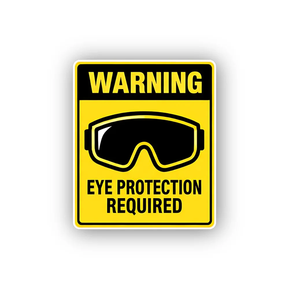 Eye Protection Warning